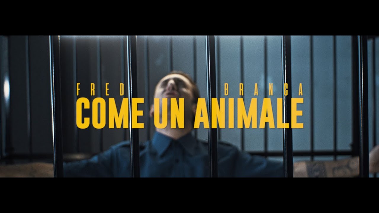 Fred Branca - Come un animale (Official Video)