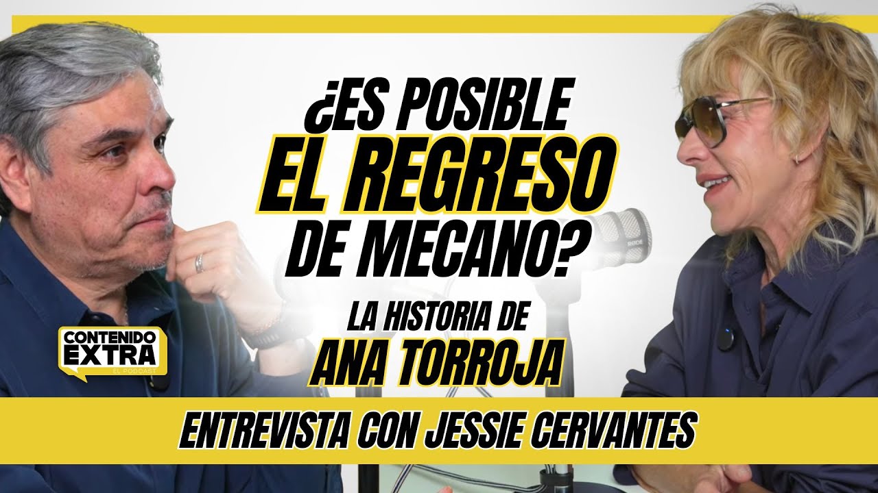 ANA TORROJA - Con MECANO en LA MALETA | Jessie Cervantes