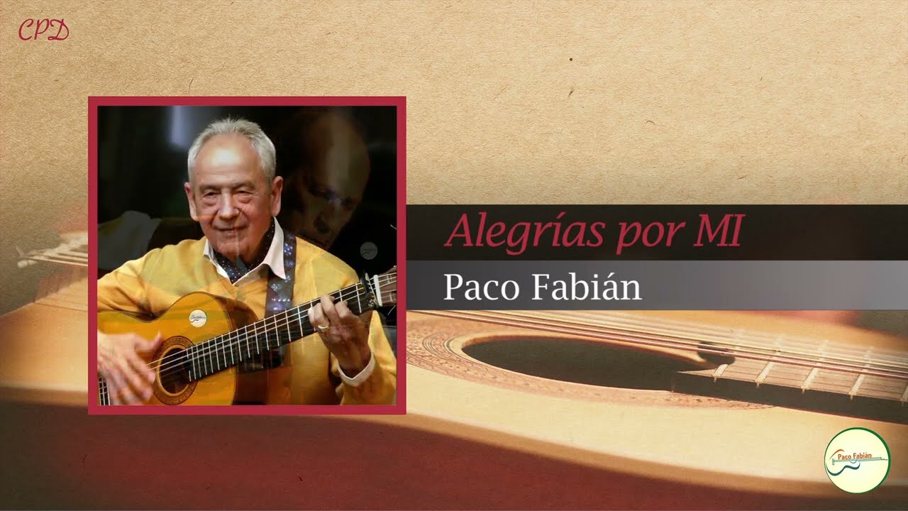 ALEGRÍAS POR MI - Paco Fabián | GUITARRA FLAMENCA Cover #189