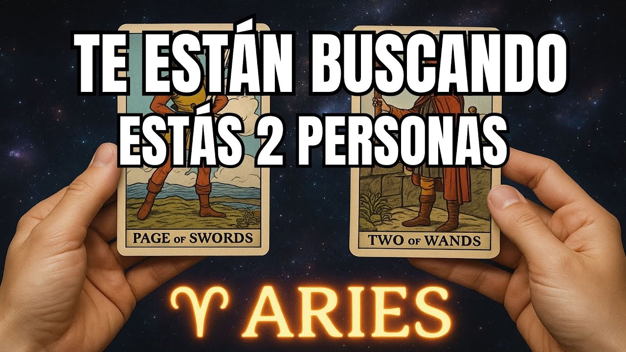 ARIES♈URGENTE 🚨 TE ESTÁN BUSCANDO ESTÁS 2 Personas ‼️‼️