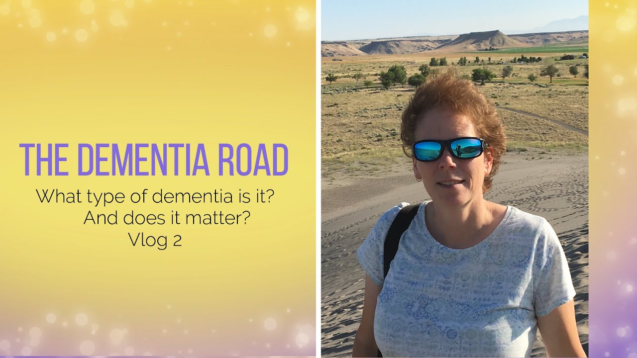 Dementia: What Kind and Does it Matter?