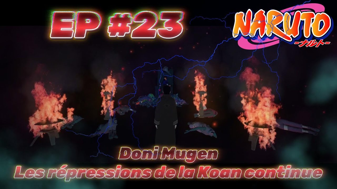 Naruto RP | Les répressions de la Koan continue EP 23