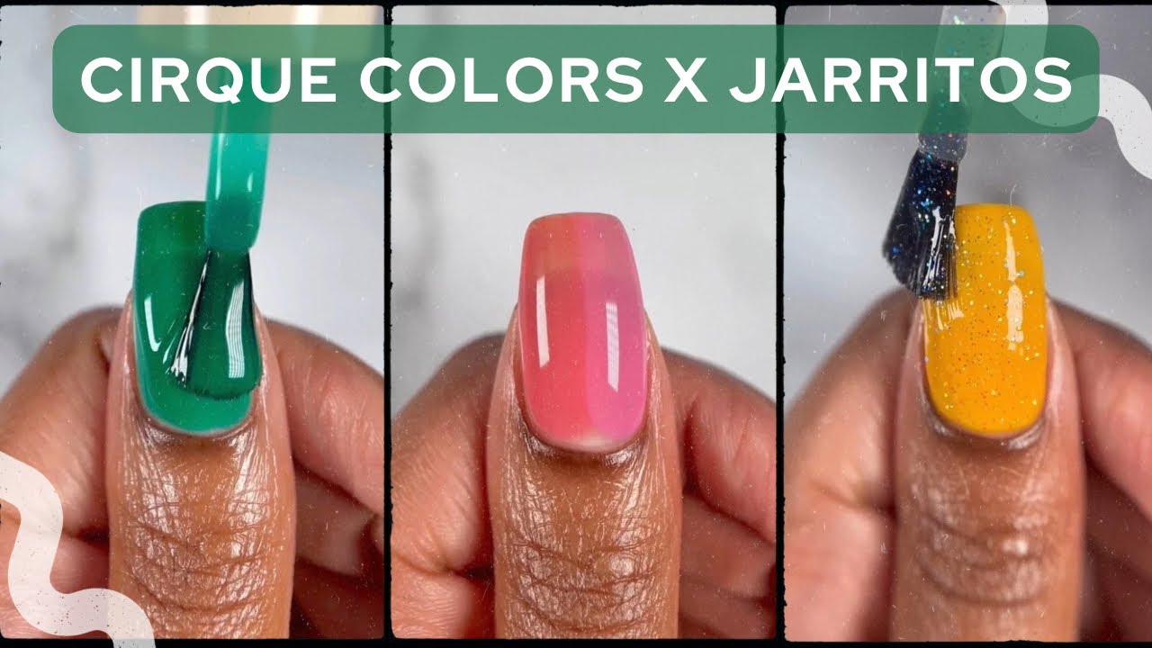 ✨Cirque x Jarritos | Swatches | Comparisons