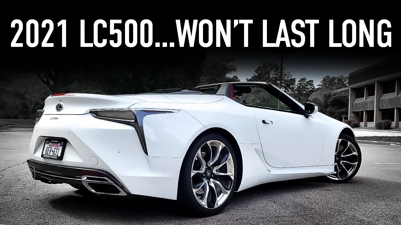 2021 Lexus LC 500 Convertible Review...Get It While You Can