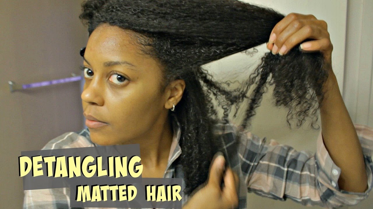 Detangling Long, Fine, and Matted Natural Hair