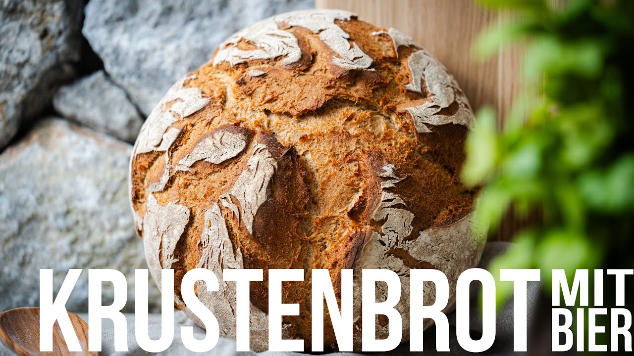 Krustenbrot mit Bier &ndash; So gelingt dir der Klassiker ganz einfach