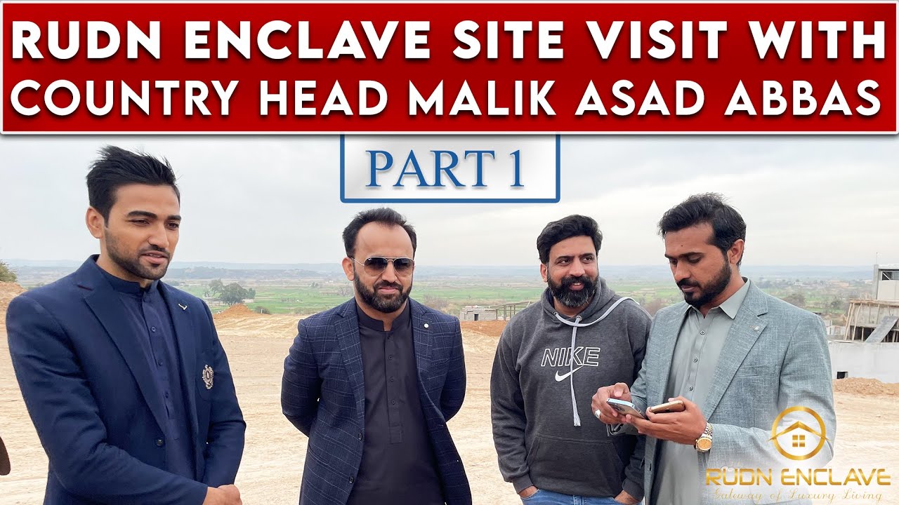Rudn Enclave Site Visit With Country Head Malik Asad Abbas Part 1 | Twin Cities Marketing