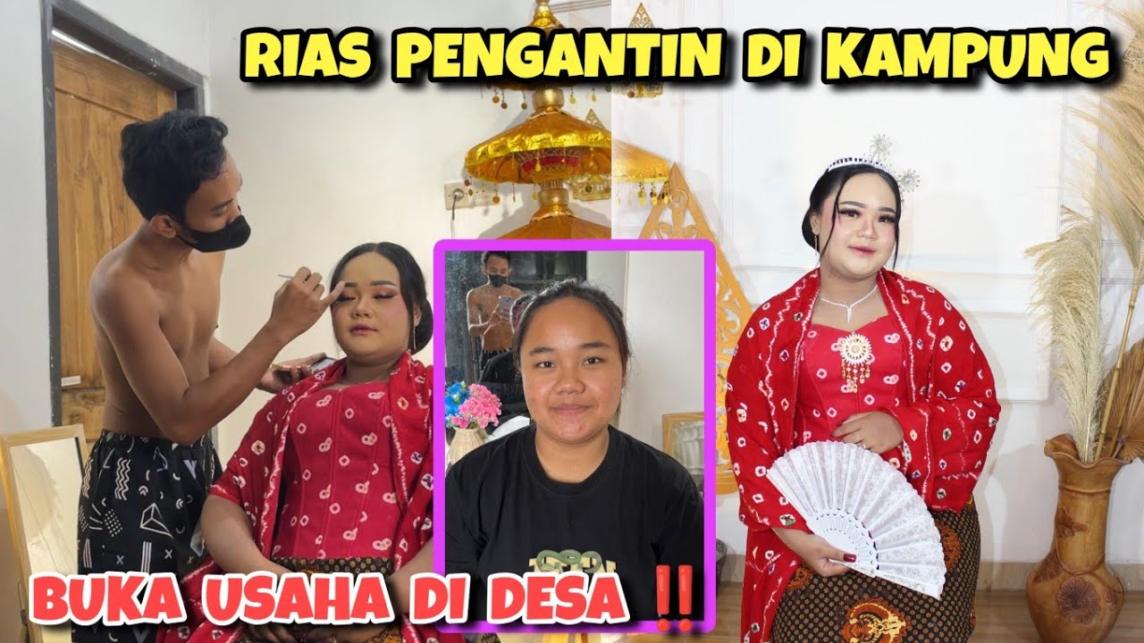 Buka usaha rias pengantin di kampung ‼️ Dari hobby menjadi uang modal 10 juta