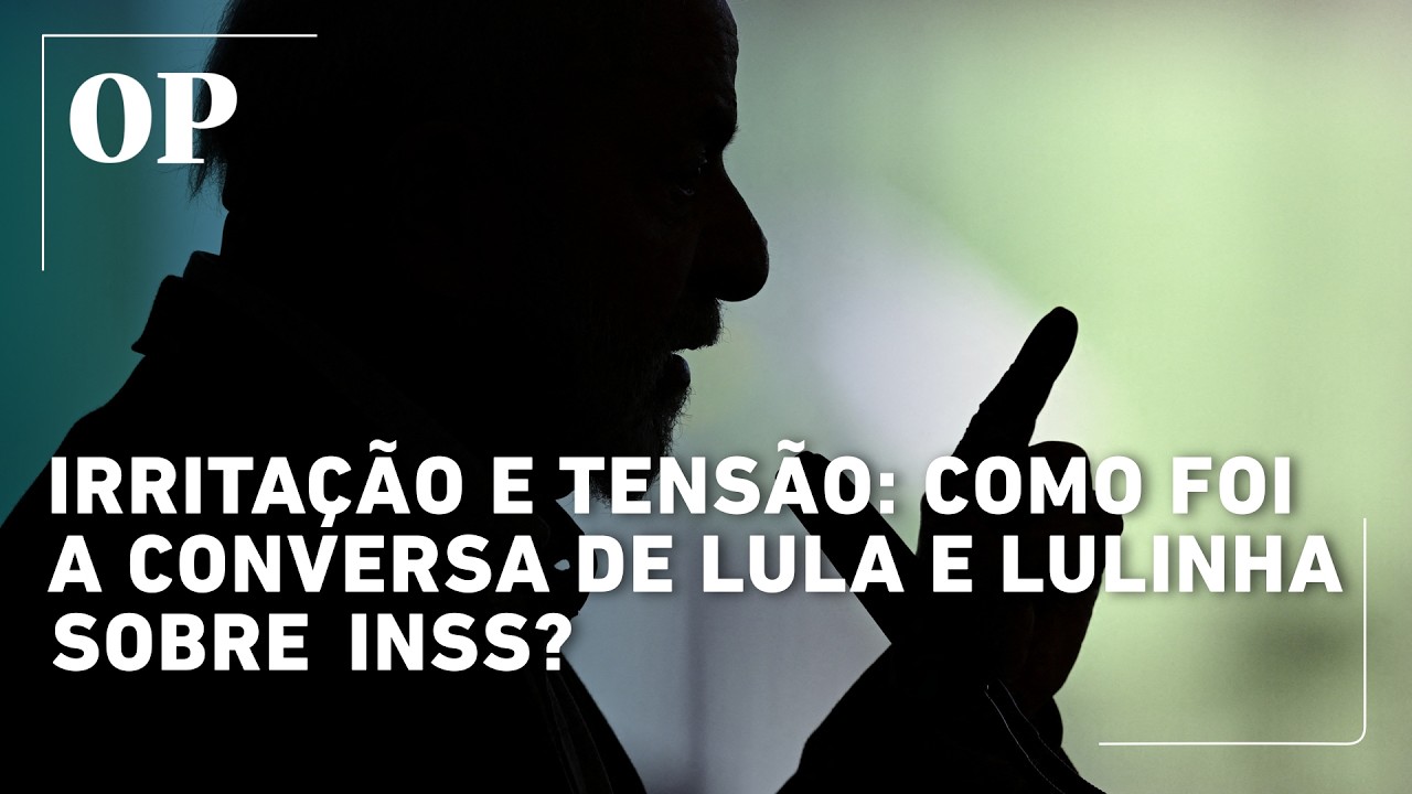 Irritação e tensão: como foi a conversa de Lula e Lulinha sobre INSS