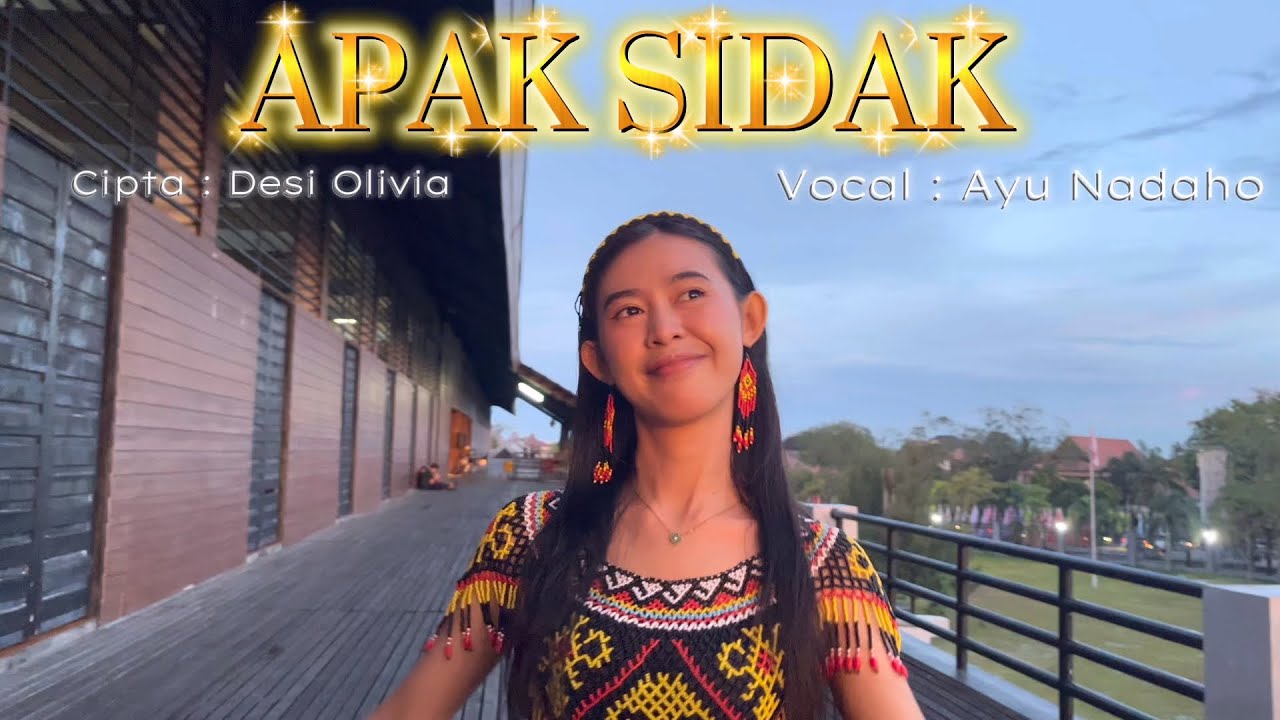 APAK SIDAK - Ayu Nadaho (official musik video) Cover version 
