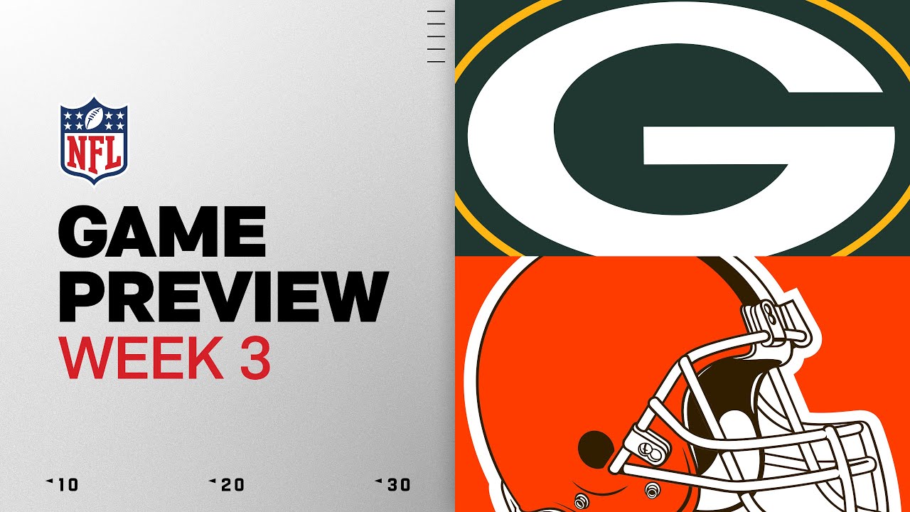 Green Bay Packers vs Cleveland Browns | Week 3 Game Preview