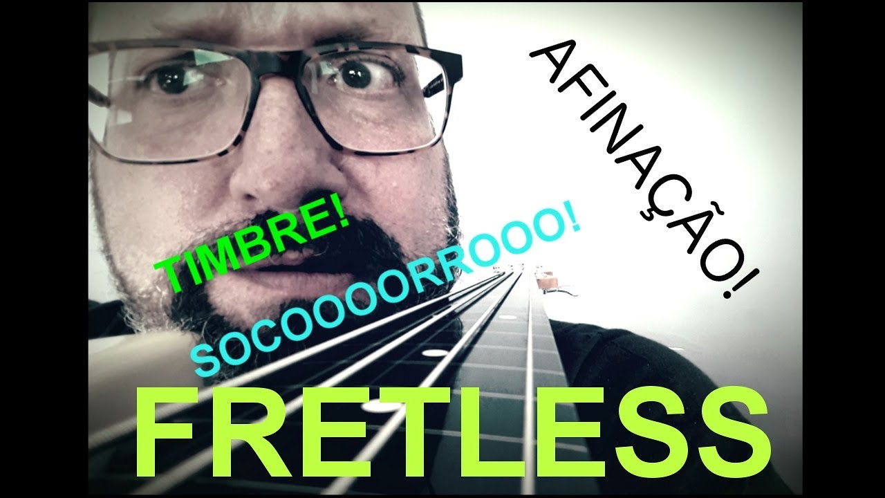 Baixo Fretless ou Sem Traste: COMO TIMBRAR E AFINAR