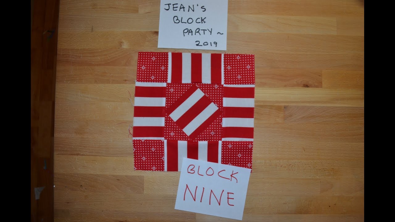 JEAN'S BLOCK PARTY ~ 2019 Block NINE