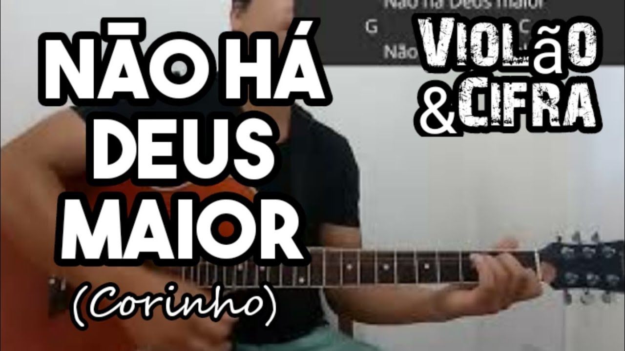 Não há Deus Maior | Cifra Violão