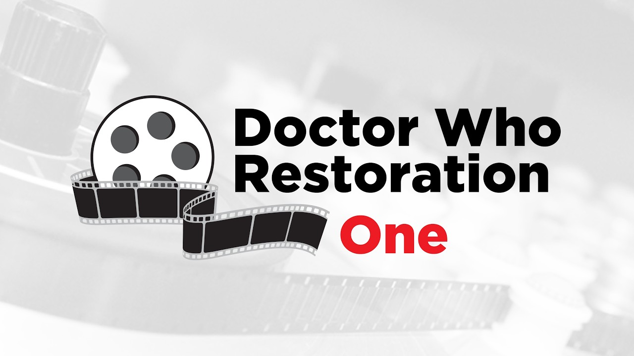 Doctor Who Restoration 1