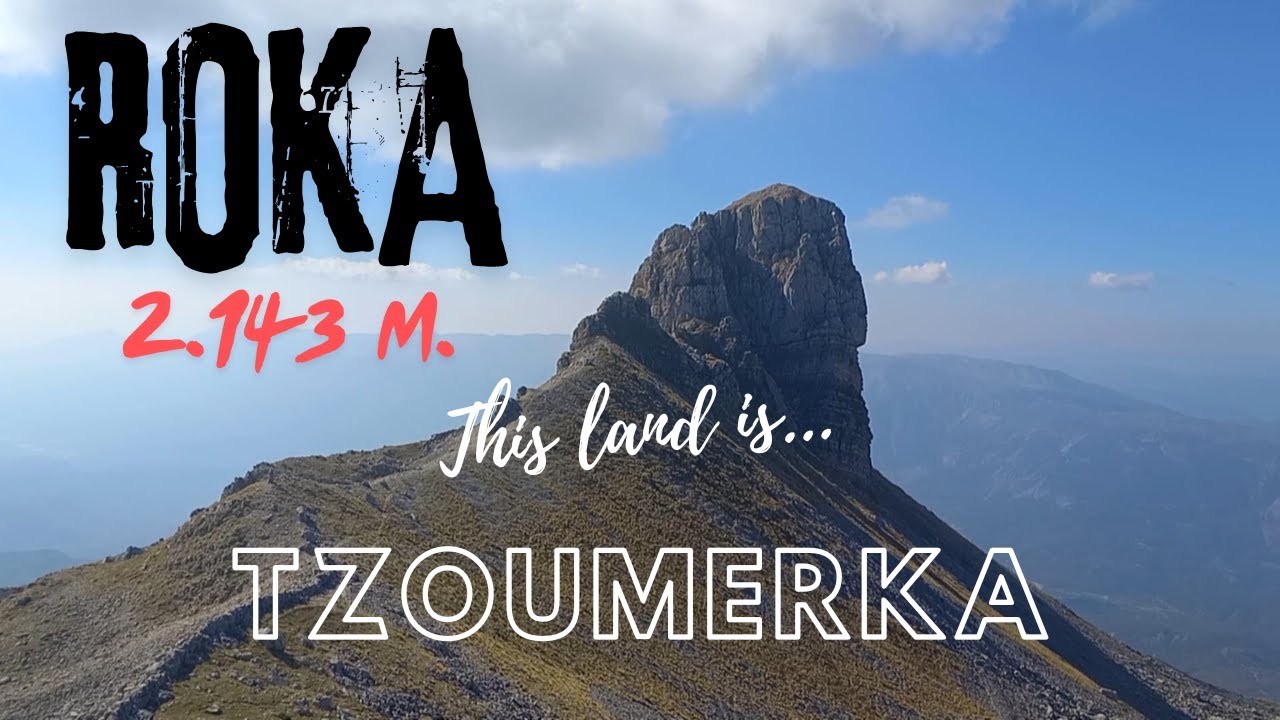 ΡOKA 🗻2.143 m.🗻: Η απόκοσμη κορυφή των Τζουμέρκων