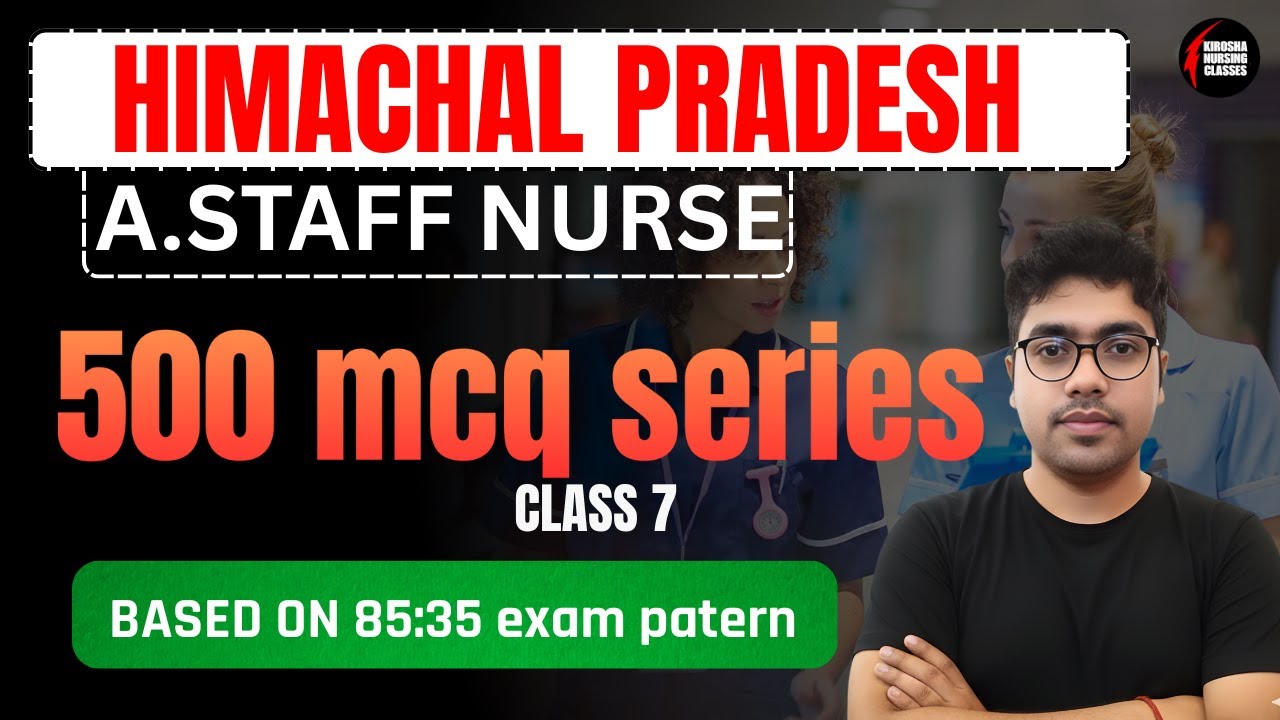 HP Assistant Staff Nurse Important MCQ Class 2025 | Himachal Pradesh Nursing Exam तैयारी #CLASS 7