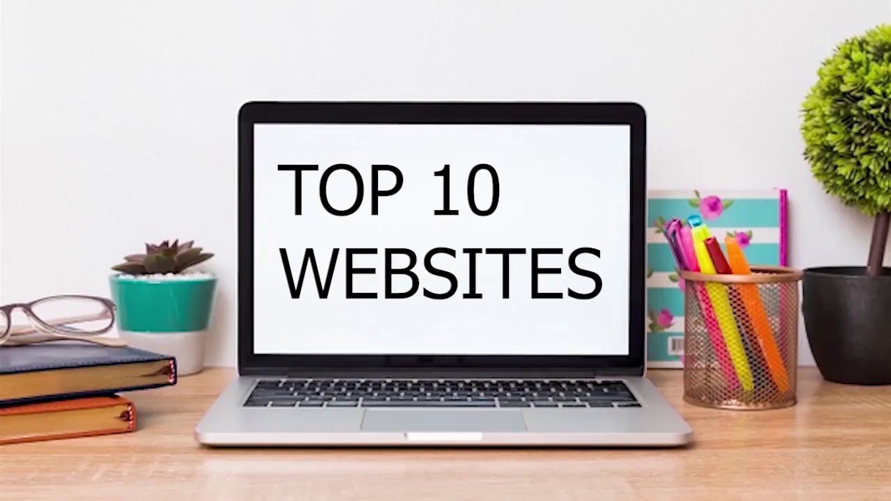 Top 10 Best Websites You Must Visit | Technology ilm