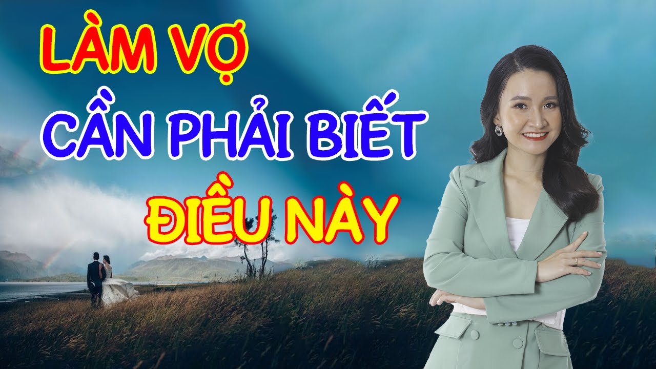 Điều Thầm Kín mà ĐÀN ÔNG mong muốn ở VỢ