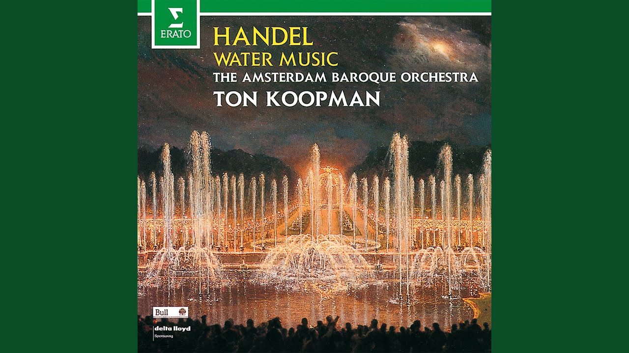 Water Music, Suite No. 2 in D Major, HWV 349: II. Alla Hornpipe