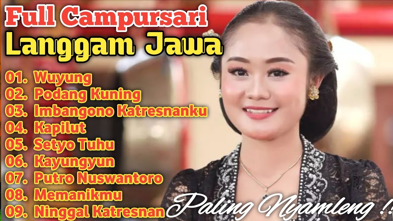 FULL BASS SUPER MANTAP LANGGAM JAWA CAMPURSARI FULL ALBUM || LANGGAM CAMPURSARI FULL BASS GLERR