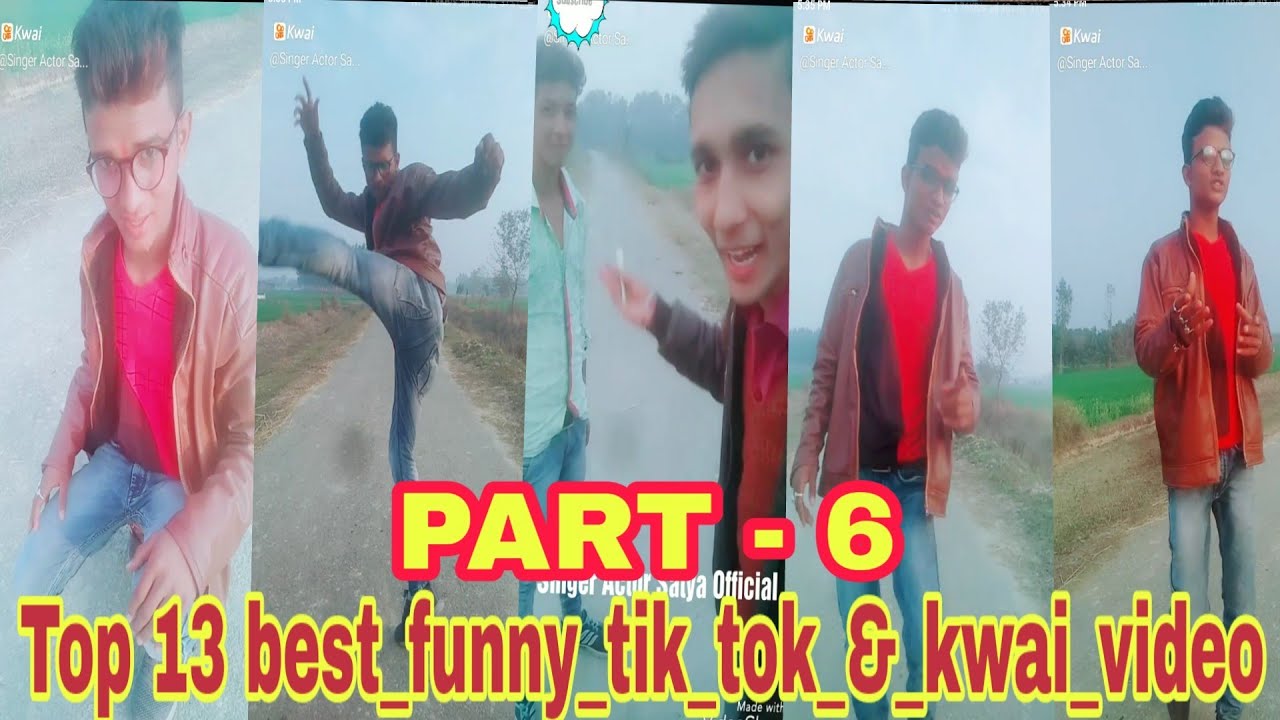 Top 13 best_funny_tik_tok_&_KWAI_VIDEO_PART - 6_//SINGER_ACTOR_SATYA