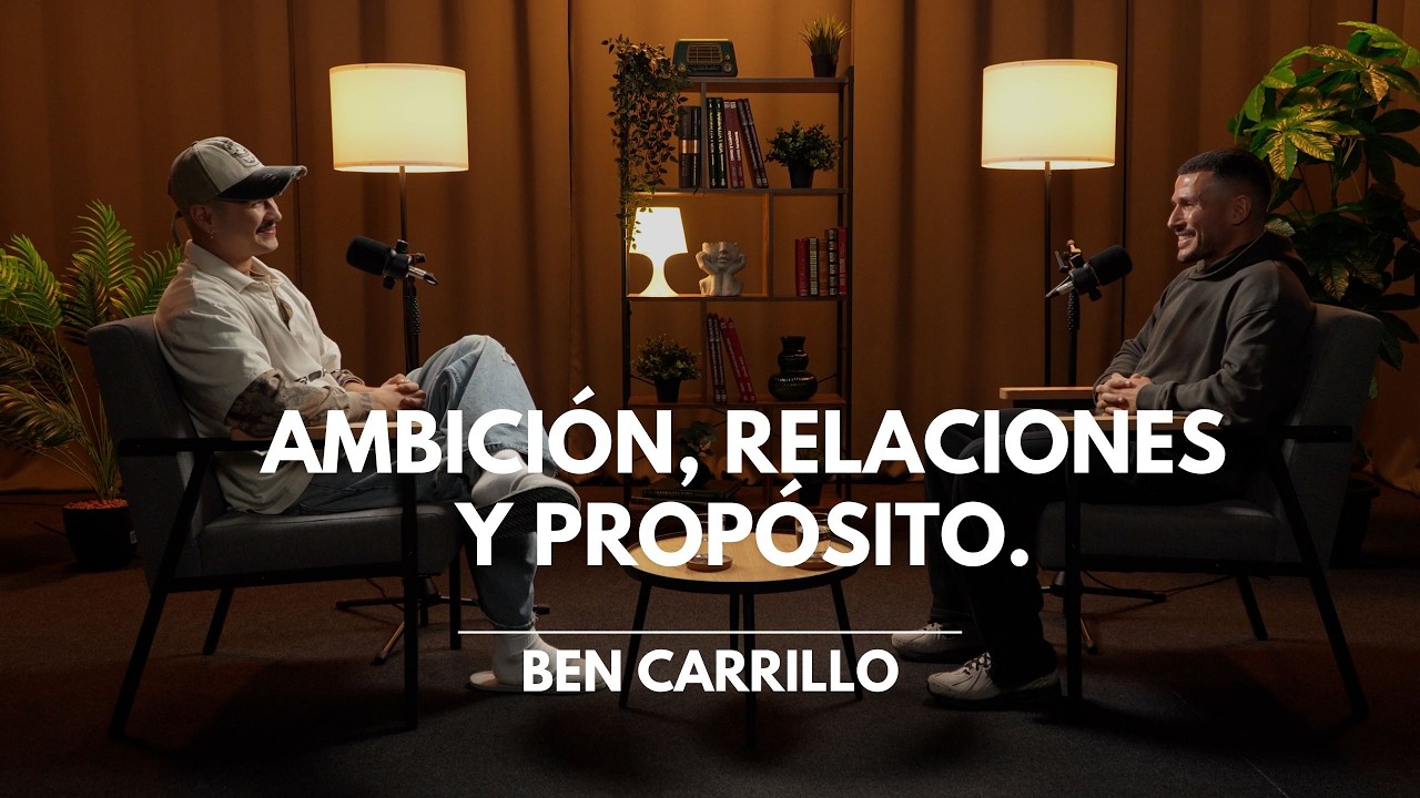Dreams, Love & Childhood Wounds | Ben Carrillo on The Fire Podcast (Spanish Interview)