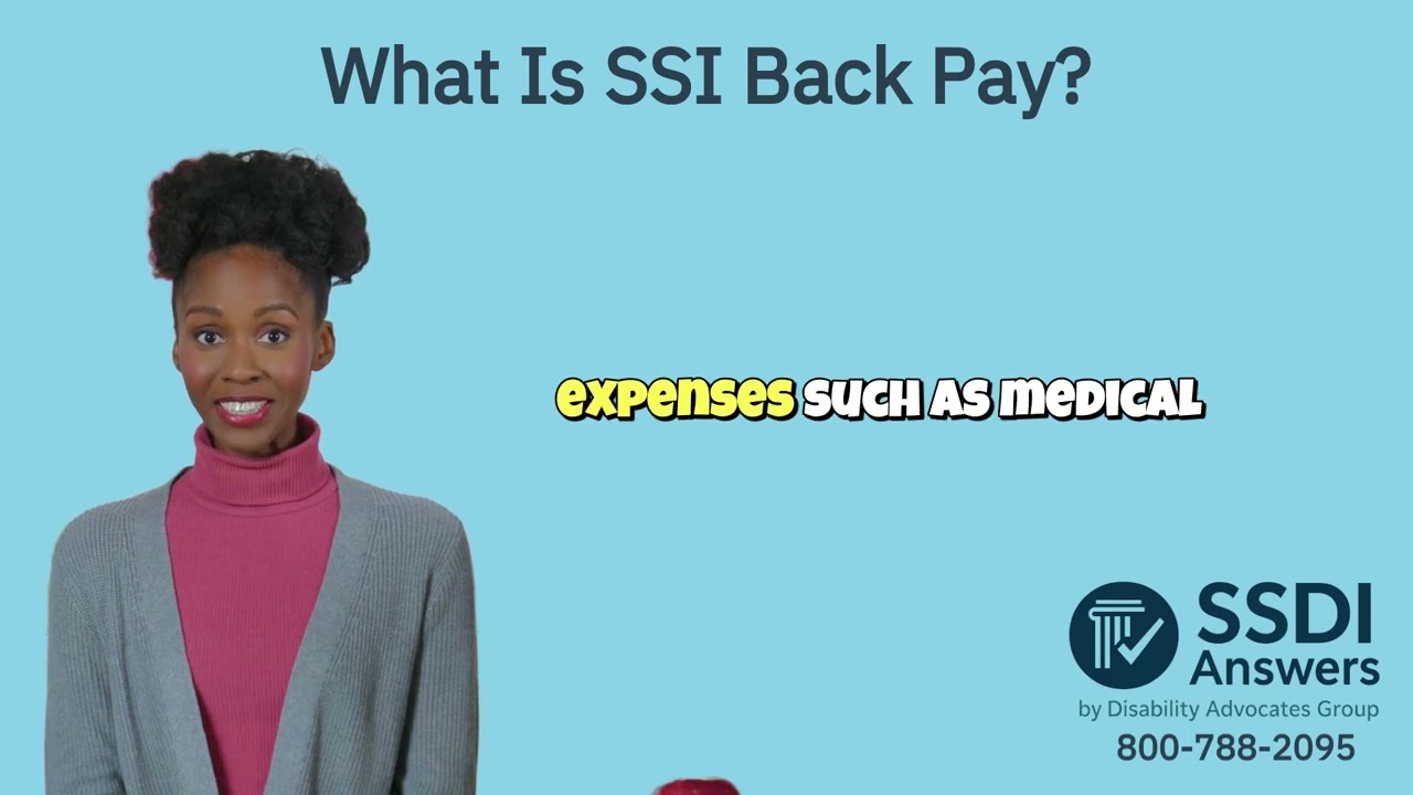 What is SSI Back Pay?