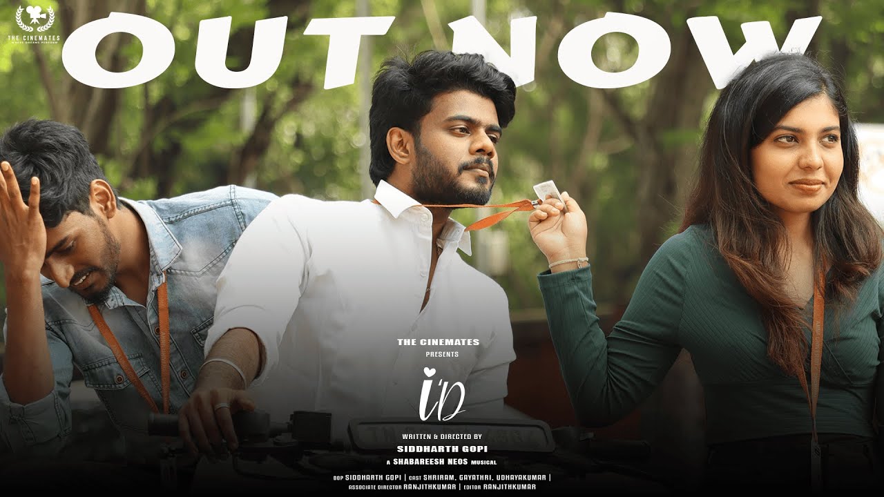 ID - Tamil Short Film | Shriram | Gayathri | Siddharth Gopi | Shabareesh Neos