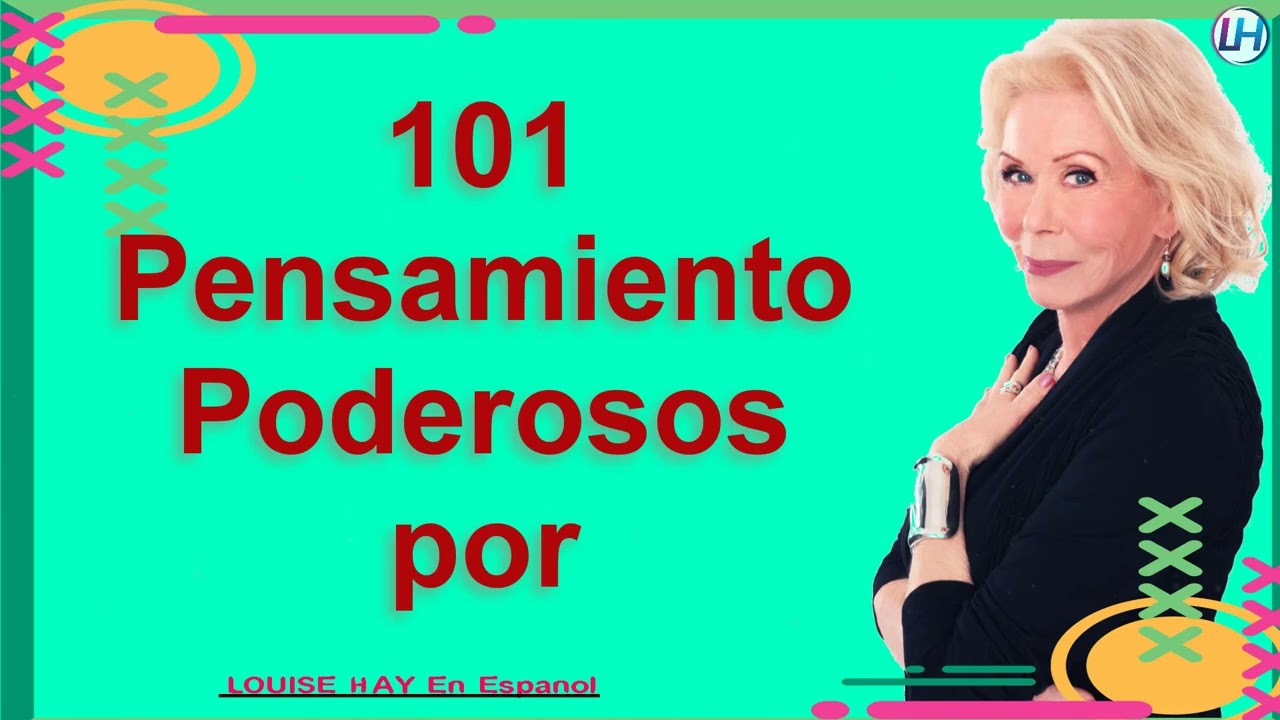 101 Pensamiento Poderosos por | Louise Hay Espanol
