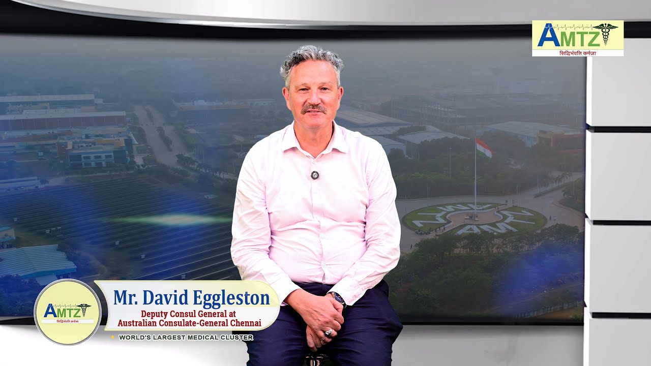 David Eggleston (Australian Deputy Consul General) on Strengthening MedTech Collaboration with AMTZ