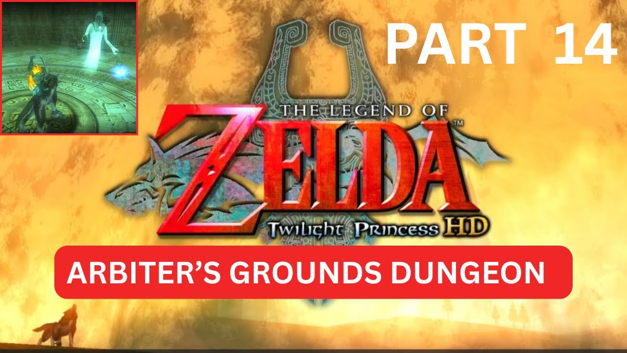 ARBITER'S GROUNDS DUNGEON #1 - THE LEGEND OF ZELDA - TWILIGHT PRINCESS - PART 14