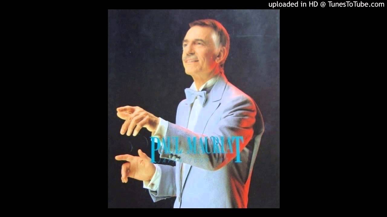 I just called to say I love you - Paul Mauriat