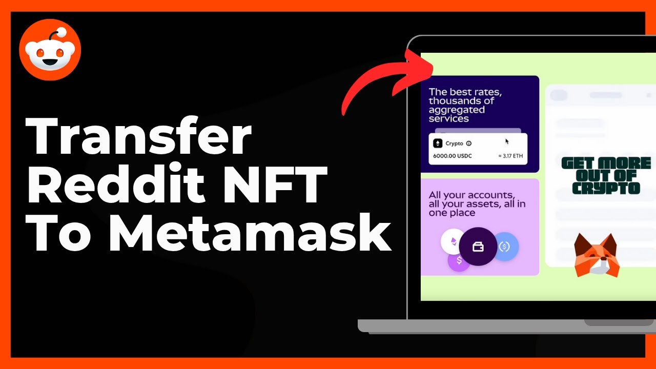 How To Transfer Reddit NFT To Metamask