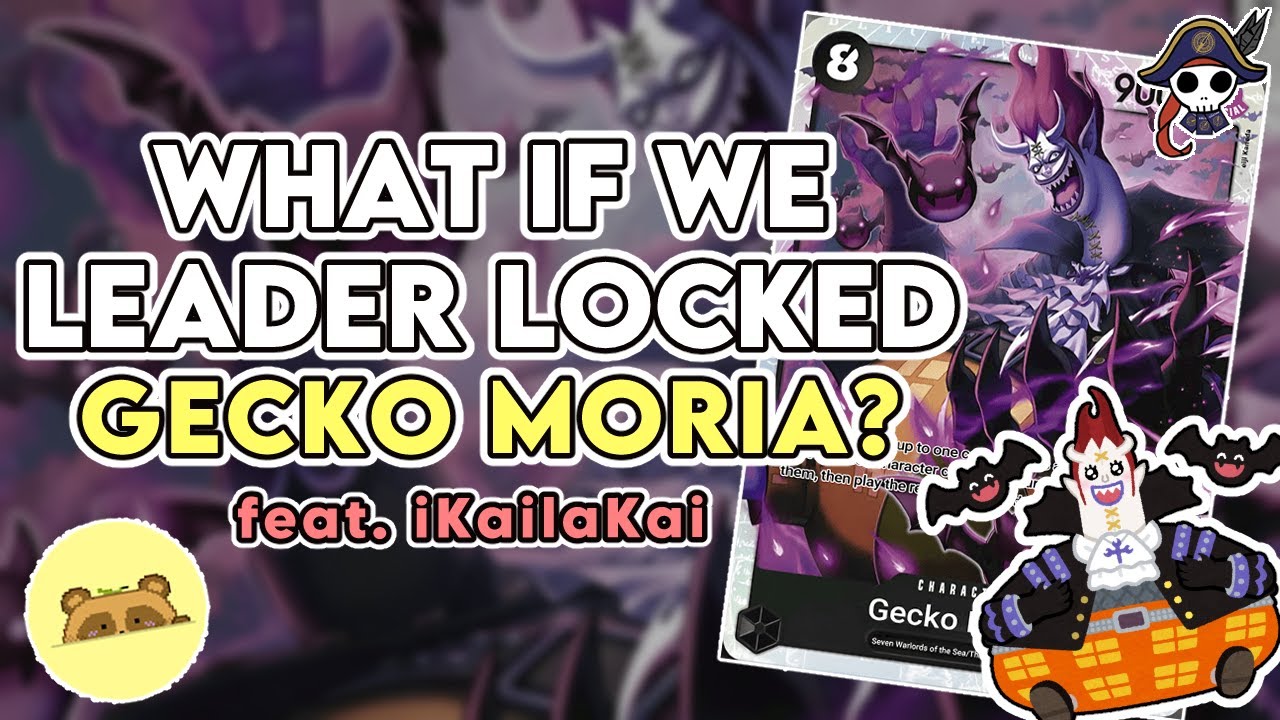What If We Leader-Locked Gecko Moria? feat @ikailakai