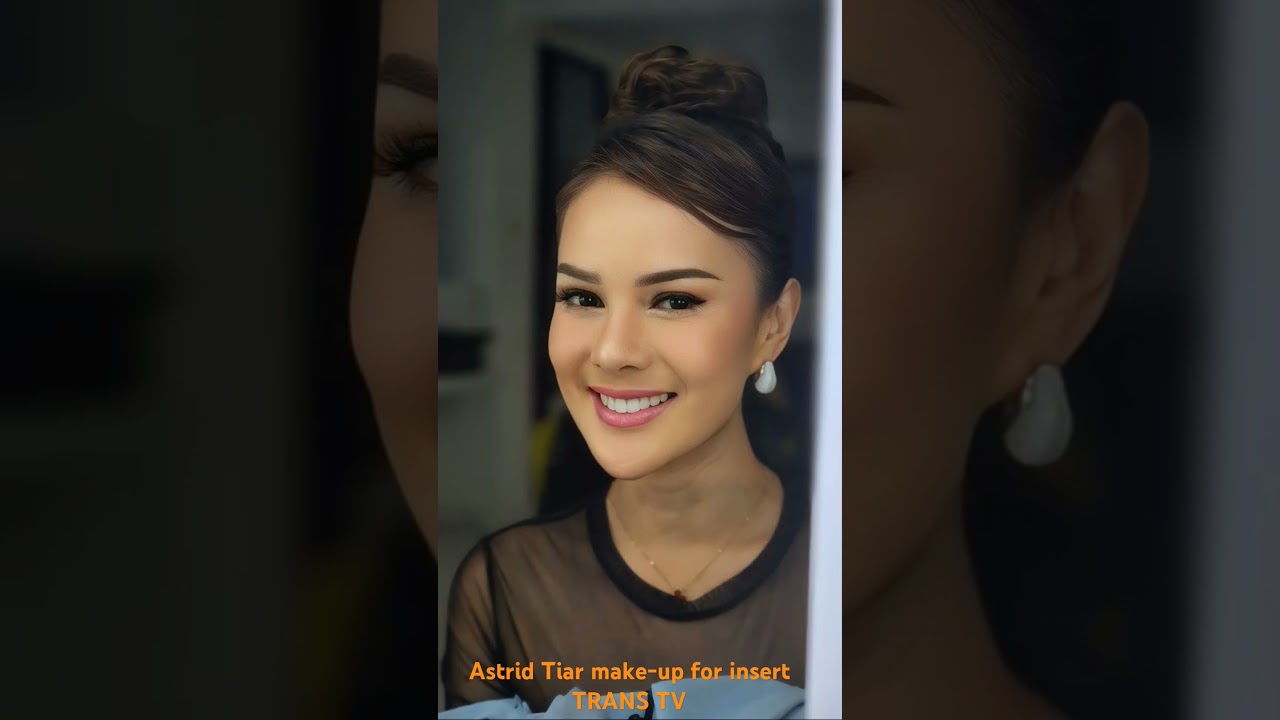 Make-up & Hairdo Astrid Tiar for Insert TRANS TV,Suport by MUA Paragaon (wardah,makeover)