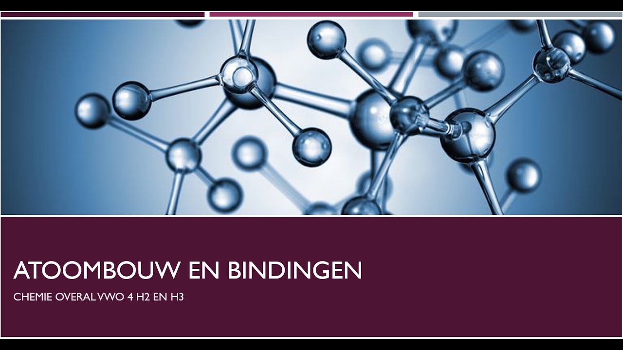 Atoombouw en bindingen