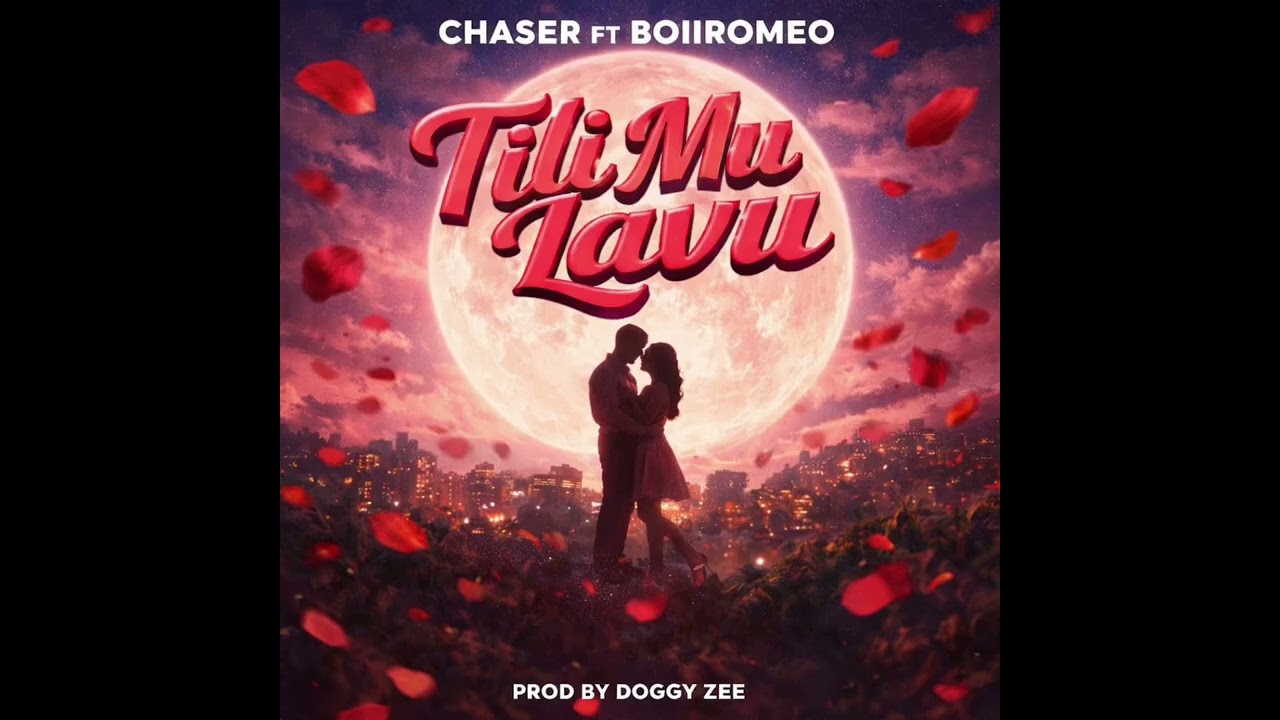 Chaser_ft_Romeo_Tili Mu Love (official Audio)