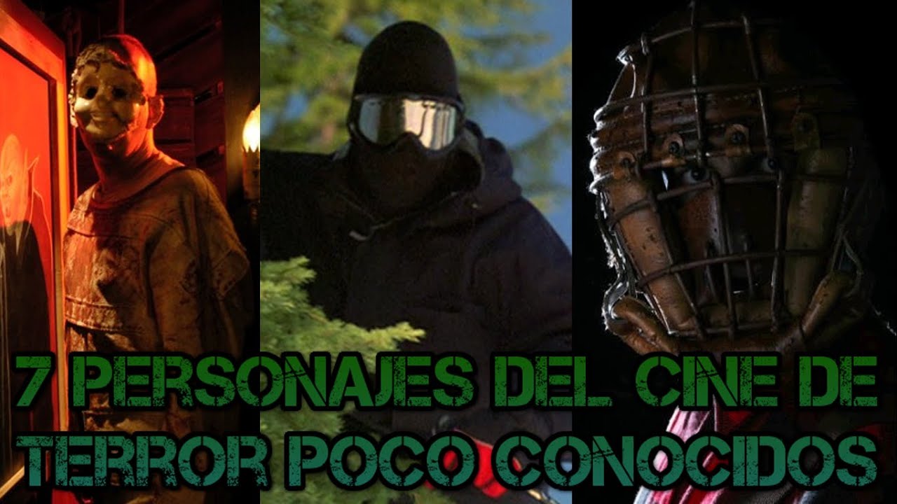 7 Personajes Del Cine de Terror Poco Conocidos Parte IV