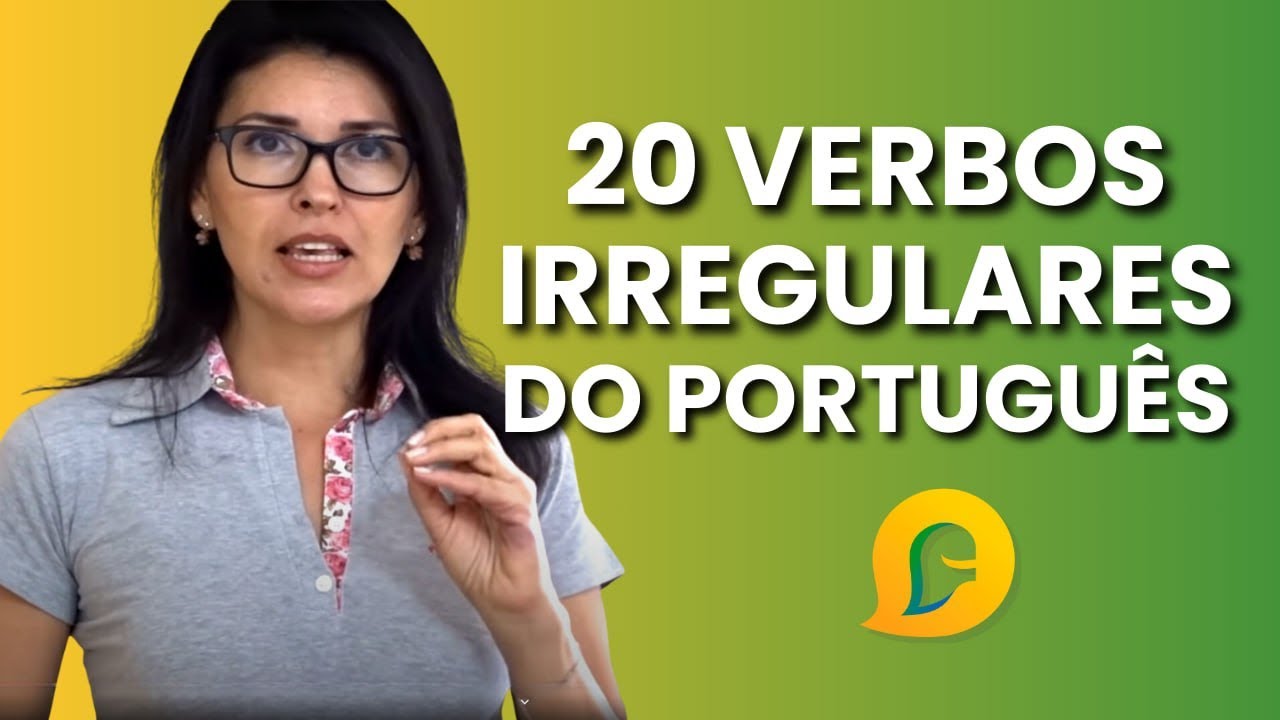 Os 20 verbos em português que você precisa saber | #learnportuguese #learnbrazilianportuguese