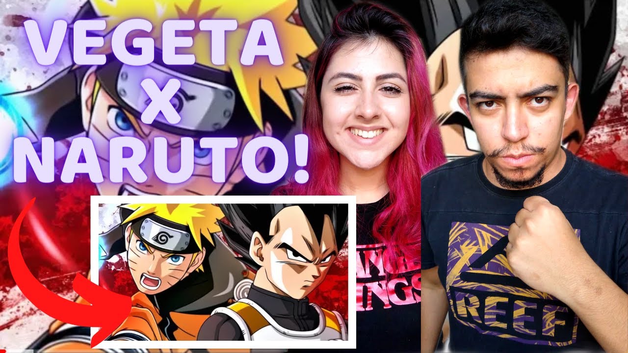 REACT - DUELO DE TITÃS VEGETA X NARUTO (7 MINUTOZ) - CASALZINHO