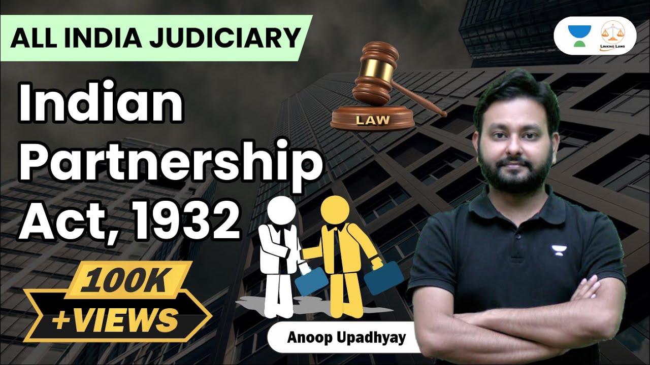 The Indian Partnership Act ,1932 | Judiciary Preparation | Partnership Act by Anoop Upadhyay Sir