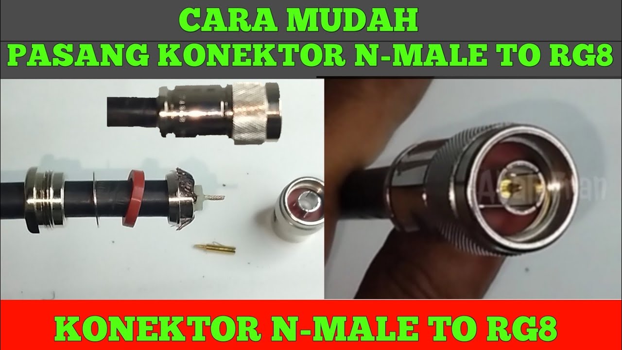 Cara Pasang Konektor N-Male