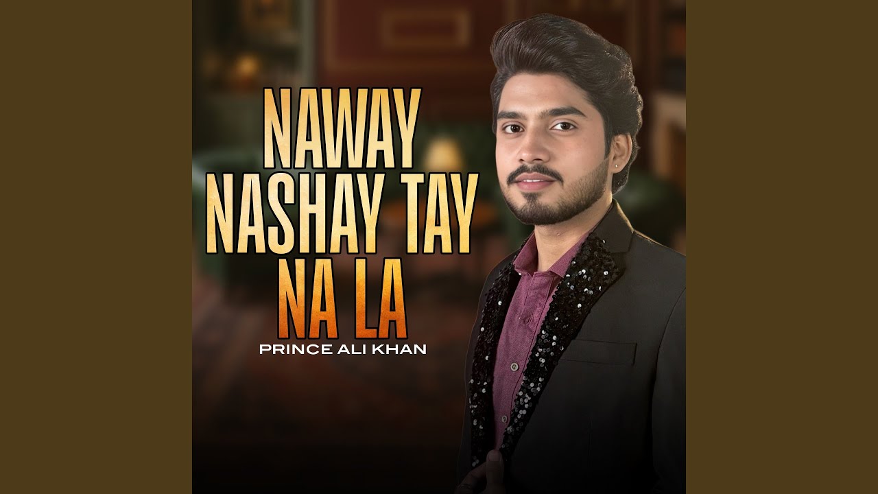 Naway Nashay Tay Na La