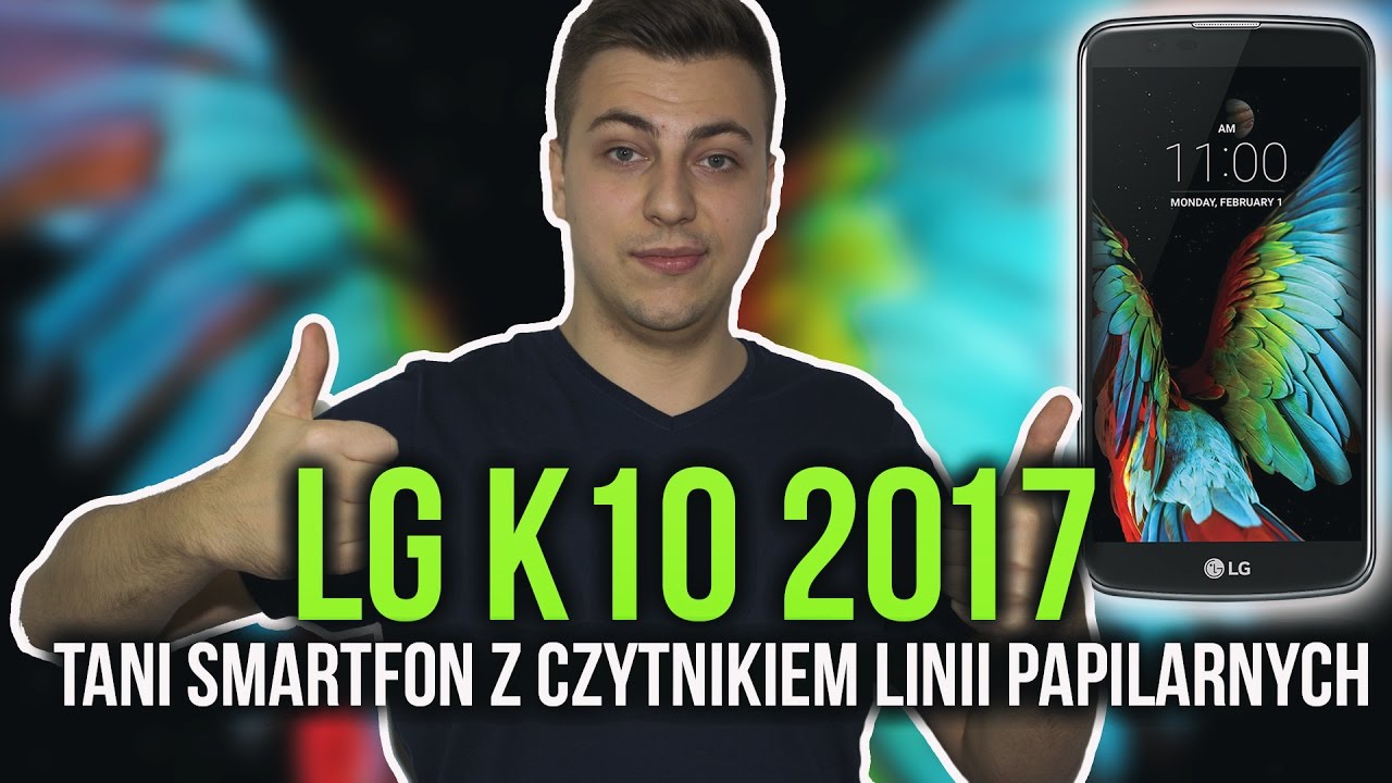 LG K10 2017 - Tani smartfon z czytnikiem linii papilarnych