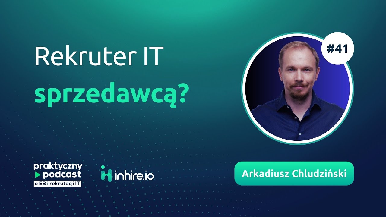[#041] Jak i kiedy rekruter może wejść w buty sprzedawcy?