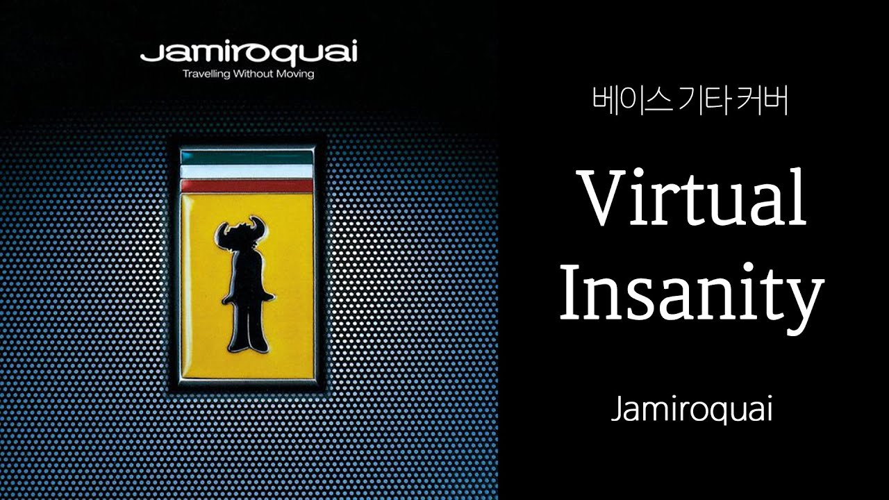 Virtual Insanity - Jamiroquai / 베이스기타 커버 / Bass Guitar