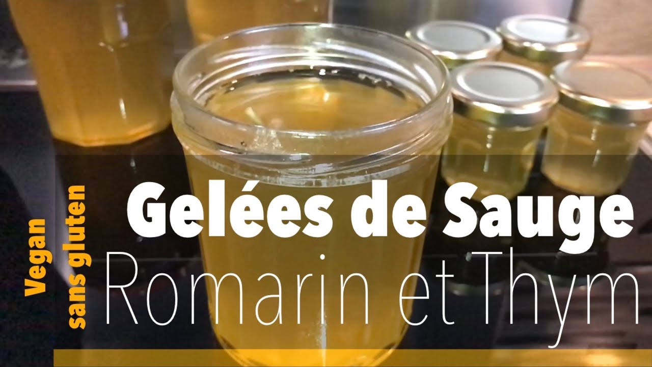 Gelées de Sauge, Romarin ou Thym - Gelées de plantes aromatiques - confits de plantes
