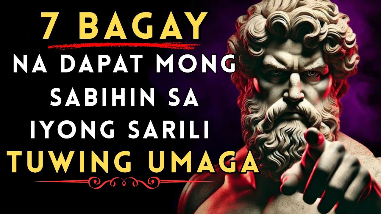 7 Makapangyarihang Pananalita Para sa Iyong Sarili Tuwing Umaga — Lihim ng Tagumpay | Stoicism