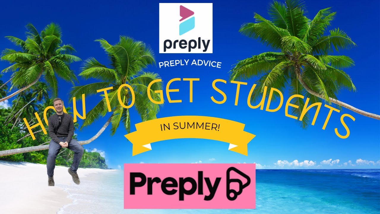 Preply Advice - How to Get Students During the Summer Months!